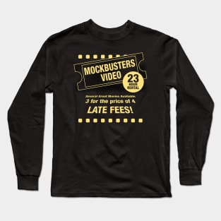 Mockbusters Video Long Sleeve T-Shirt